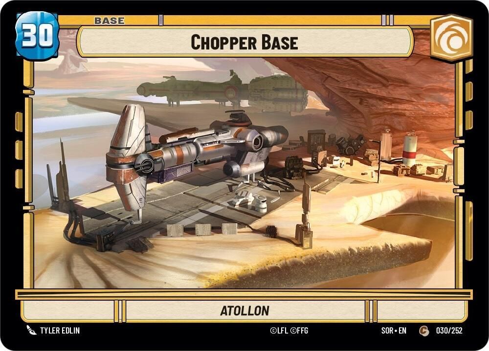 Chopper Base - Spark of Rebellion (SOR) Spark of Rebellion / Experience