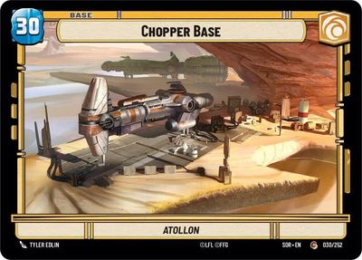 Chopper Base - Spark of Rebellion (SOR) Spark of Rebellion / Experience