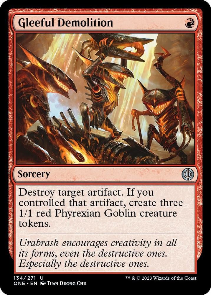 Gleeful Demolition 134/271- Phyrexia: All Will Be One (ONE)