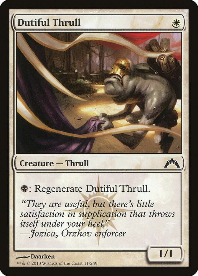 Dutiful Thrull 11/249- Gatecrash (GTC)