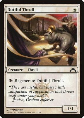 Dutiful Thrull 11/249- Gatecrash (GTC)