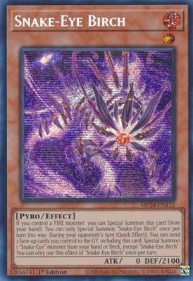 Snake-Eye Birch - MP24-EN112 - Prismatic Secret Rare 1st Edition Mega Tin 2024 Dueling Mirrors Singles