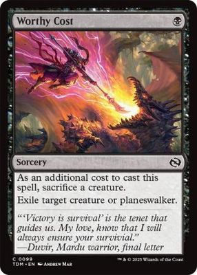 Worthy Cost - 0099 Tarkir: Dragonstorm Singles