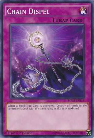 Chain Dispel - MP15-EN118 - Common 1st Edition Yu-Gi-Oh! 2015 Mega-Tins [MP15]