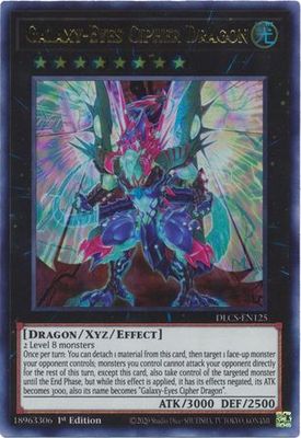 Galaxy-Eyes Cipher Dragon - DLCS-EN125 - Ultra Rare 1st Edition Dragons of Legend The Complete Series 1st Edition Singles *Espanol*