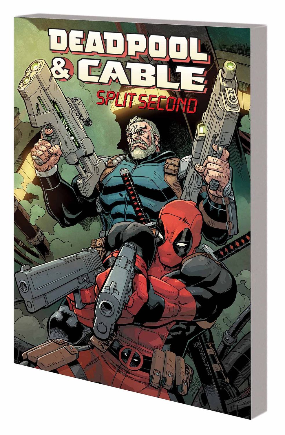 NELA-n, Deadpool And Cable Comic Split Second, TP Marvel. Ingles