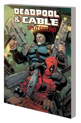 NELA-n, Deadpool And Cable Comic Split Second, TP Marvel. Ingles