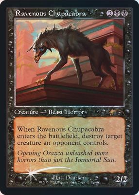 Ravenous Chupacabra (Retro Frame) - Open House Promos (OHP) Open House Promos *Foil* *Espanol*