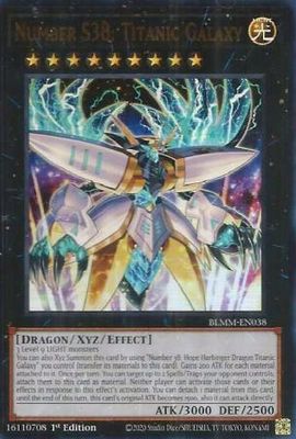 Number S38: Titanic Galaxy - BLMM-EN038 - Ultra Rare 1st Edition Battles of Legend: Monster Mayhem Singles