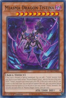 Miasma Dragon Tistina - DUAD-EN020 - Common 1st Edition Duelist&#39;s Advance 1st Edition Singles