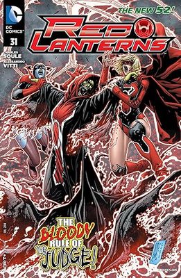 NELA-k, Red Lanterns Comic Issue 31 The Bloody Rule Of the Judge.   (2011-2015