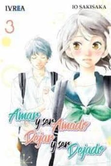 SH Amar y ser Amado Dejar y ser Dejado Manga Volumen 3 Espanol Ivrea