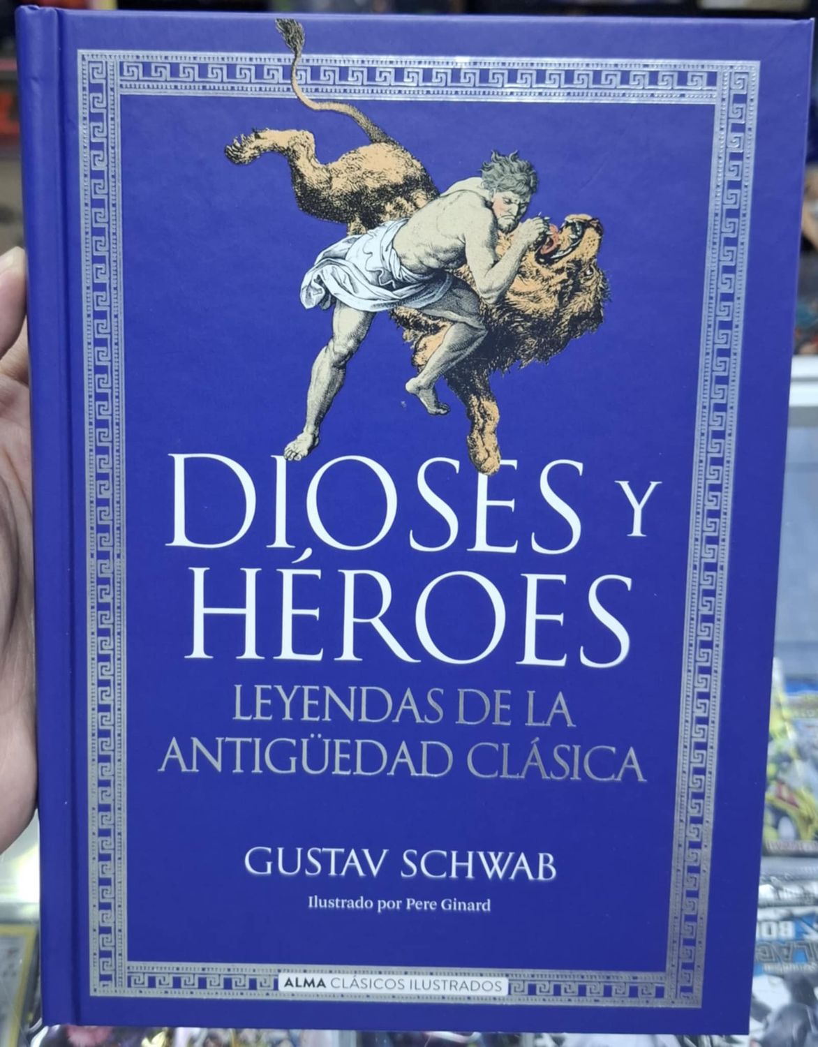 SH14 Dioses y Heroes Leyendas de la Antiguedad Clasica Libro Tapa Dura Espanol Gustav Schwab