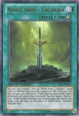 Noble Arms - Caliburn - CBLZ-ENSP1 - Ultra Rare Yu-Gi-Oh! Promo Cards *Espanol*