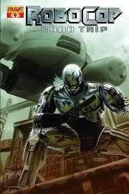 NELA-k,  Robocop Comic Issue 5 Road Trip Dynamite Comics