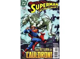 NELA-k, Superman in Action  Comic Issue 731 The Return of Cauldron!