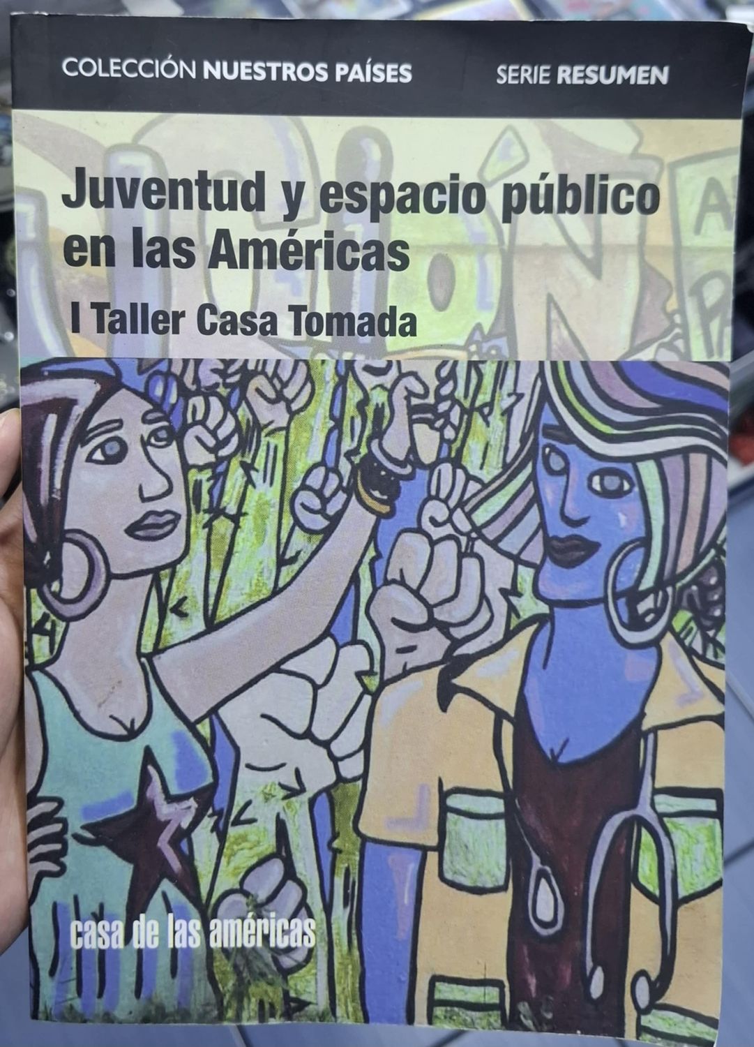 BAF1 Juventud y Espacio Publico en las Americas Libro 1 Taller Casa Tomada Casa de las Americas Coleccion Nuestros Paises