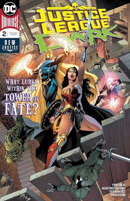NELA Justice League Dark Comic Issue 2 DC Universe What Lurks Within The Tower of Fate