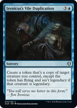 SJ Irenicus&#39;s Vile Duplication - Commander Legends: Battle for Baldur&#39;s Gate (CLB) Commander Legends: Battle for Baldur&#39;s Gate