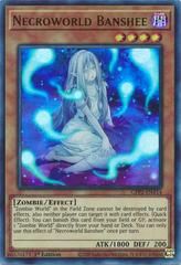 Necroworld Banshee [1st Edition] GFP2-EN114 YuGiOh Ghosts From the Past: 2nd Haunting Super Rare