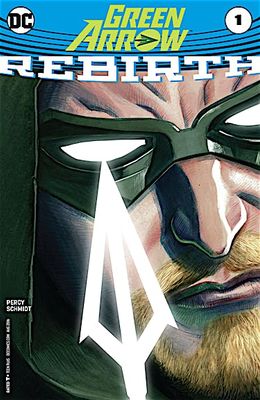 SHX Green Arrow Comic Issue 1 Rebirth