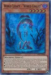 World Legacy - World Chalice OP07-EN006 YuGiOh OTS Tournament Pack 7 Super Rare