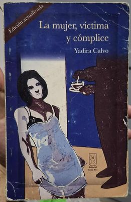 SHX3-500 La Mujer Victima y Complice Libro Yadira Calvo