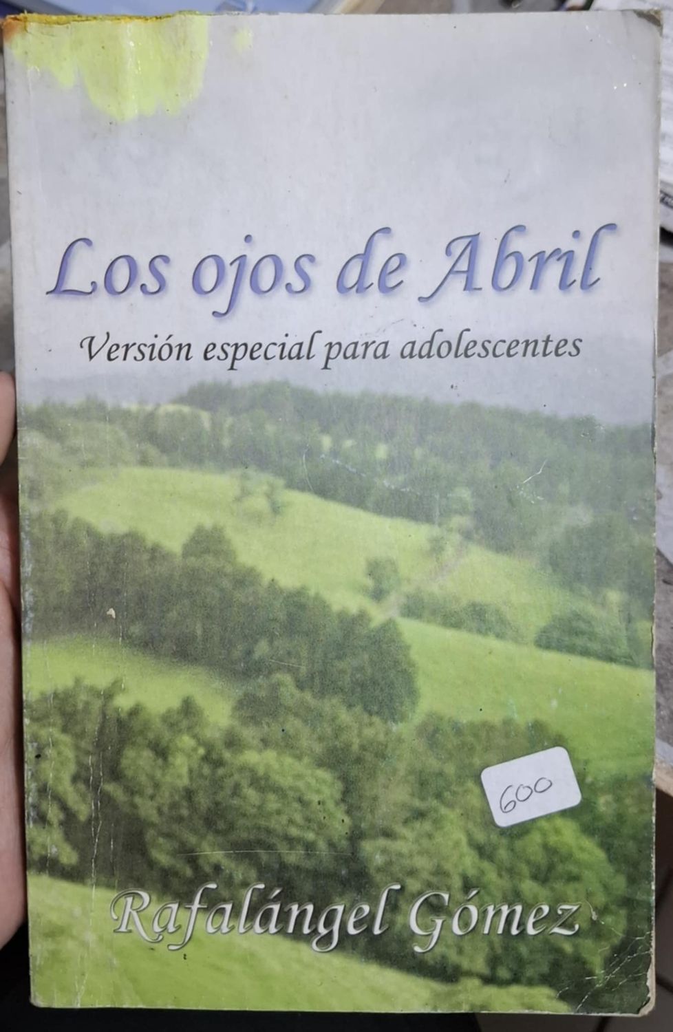 SHX2 Los Ojos de Abril Libro Rafalangel Gomez Usado