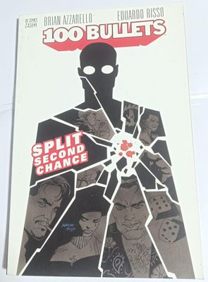NELA-n, 100 Bullets Comic Split Second Chance  Tapa Dura Ingles