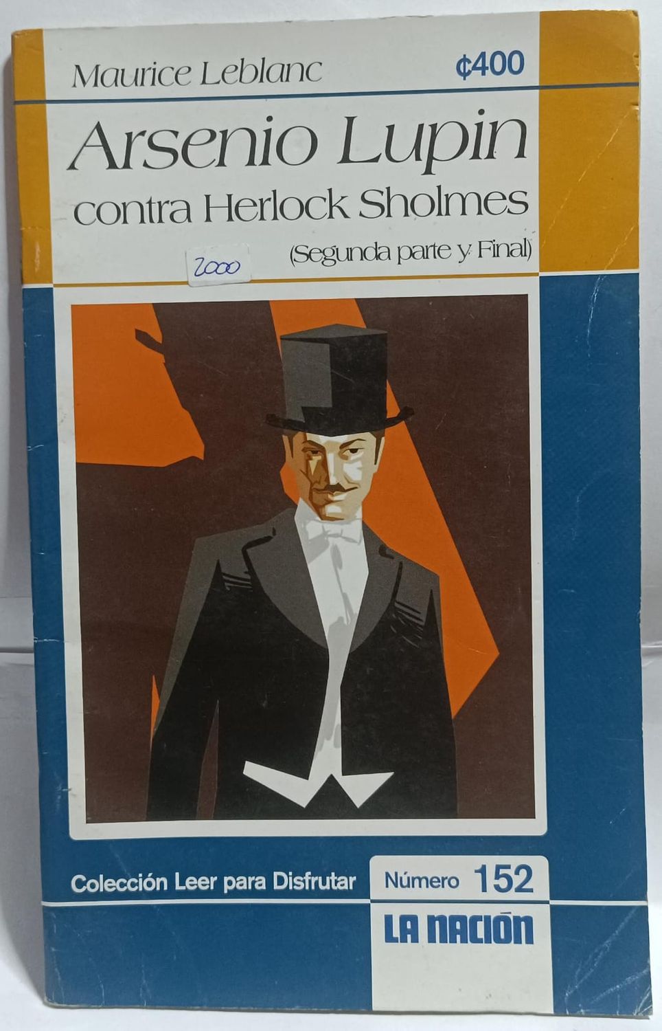 NELA-n, Arsenio Lupin Contra Herlock Sholmes   Numero 153 Espanol  Segunda Parte Y Final   Maurice Leblanc La Nacion