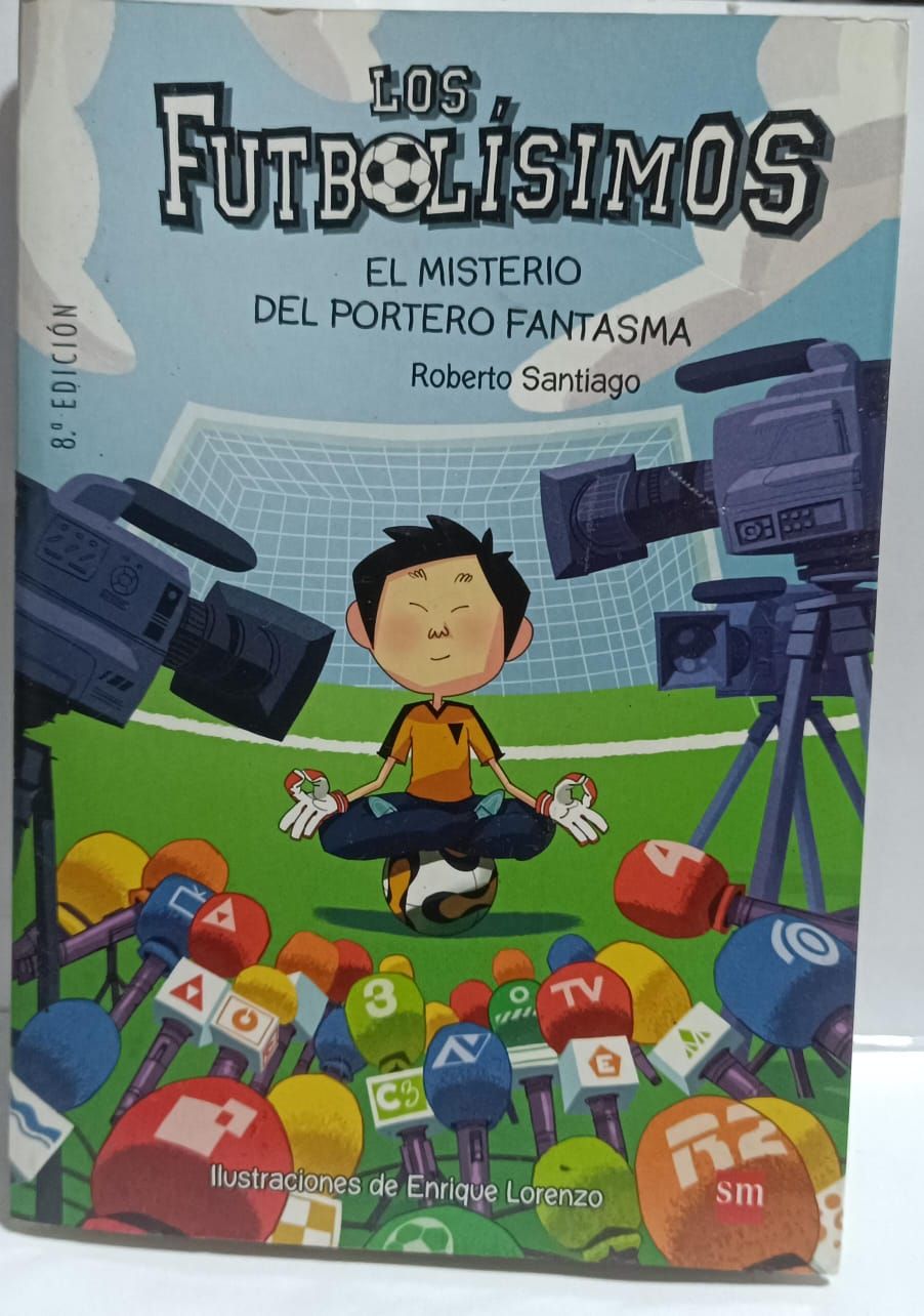 NELA-n, Los Futbolisimos Libro El misterio Del Portero Fantasma  Tapa Blanda Roberto Santiago Espanol