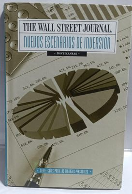 NELA-n, The Wallstreet Journal Nuevo Esenarios de Inversion Libro Dave Kansas Tapa DuraEspanol