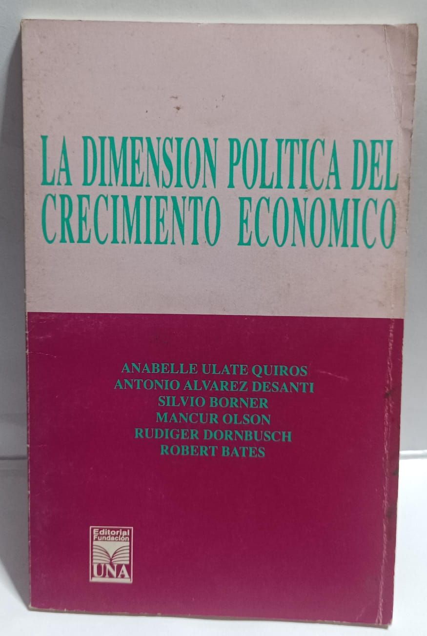 NELA-n, La Dimension Politica Del Crecimiento Economico  Libro Antonio Alvarez Desanti  Espanol