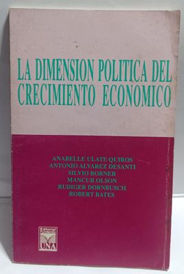 NELA-n, La Dimension Politica Del Crecimiento Economico  Libro Antonio Alvarez Desanti  Espanol