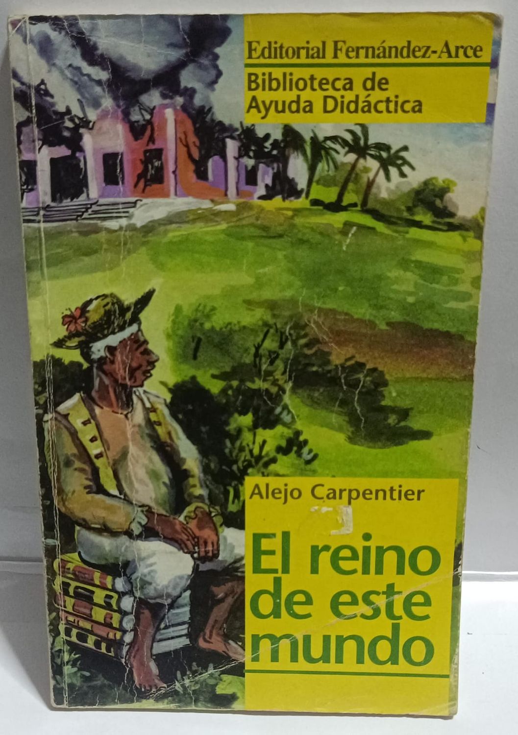 NELA-u, El reino De Este Mundo Libro Alejo Carpenter Espanol
