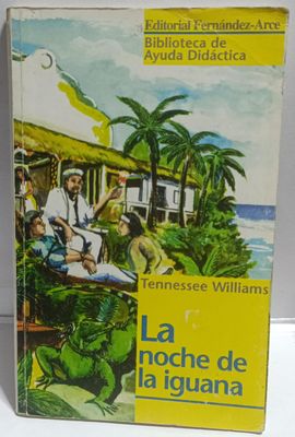 NELA-u, La Noche de Iguana Libro Tennessee Williams  Espanol
