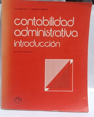 NELA-u, Contabilidad Adminitrativa Introduccion Libro  Espanol