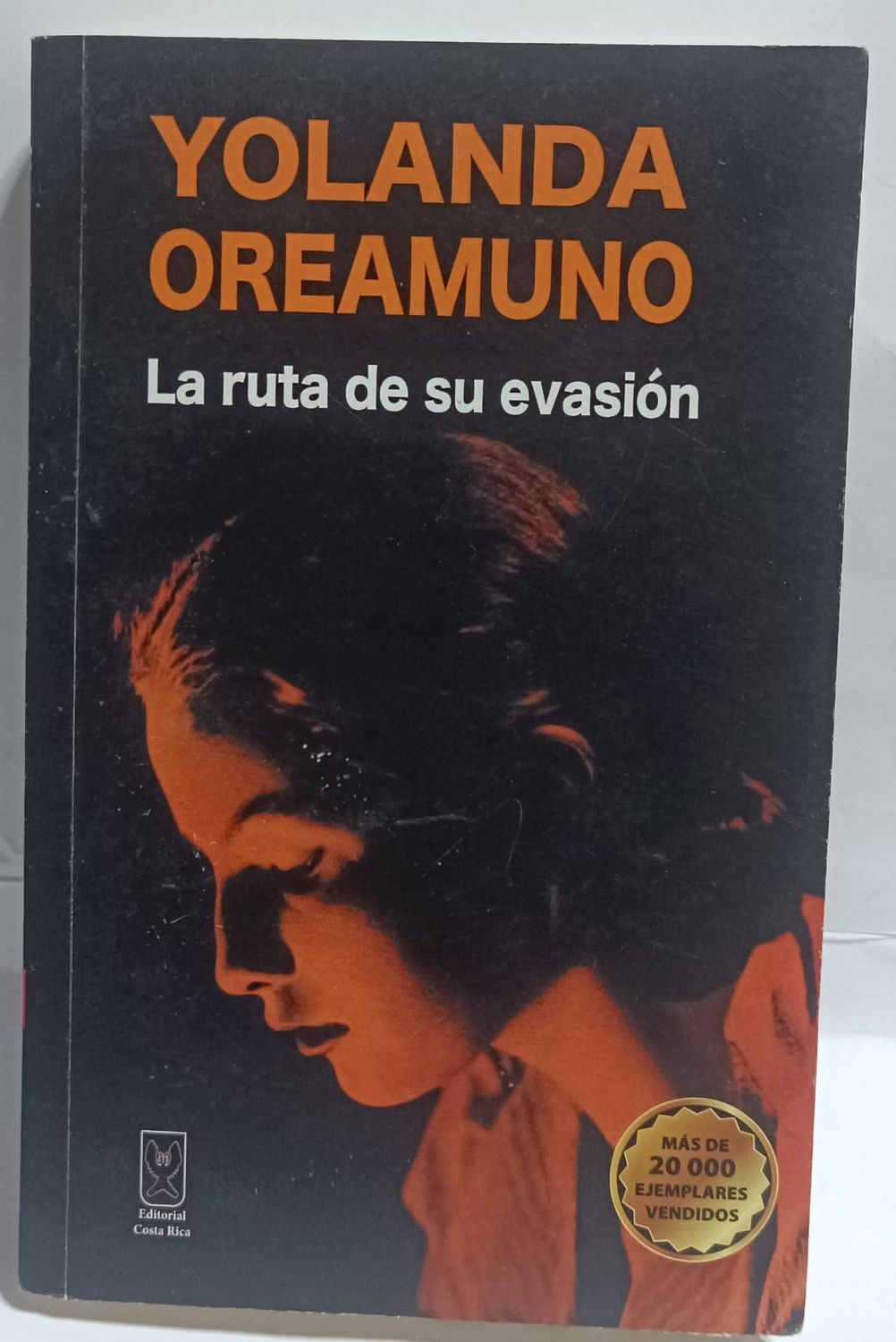 NELA-u, La Ruta De su Evasion Yolanda Oreamuno  Espanol