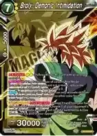 Broly, Demonic Intimidation - Expansion Deck Box Set 08: Magnificent Collection - Forsaken Warrior (DBS-BE08)
Expansion Deck Box Set 08: Magnificent Collection - Forsaken Warrior Broly, Demonic Intimidation - Expansion Deck Box Set 08: Magnificent Collection - Forsaken Warrior (DBS-BE08)
Expansion Deck Box Set 08: Magnificent Collection - Forsaken Warrior