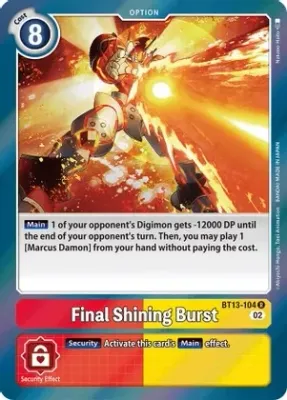 Final Shining Burst - Versus Royal Knights (BT13)
Versus Royal Knights