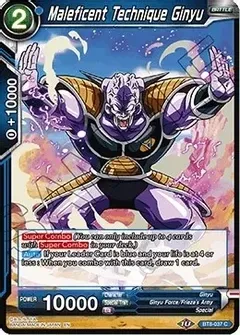 Maleficent Technique Ginyu - Malicious Machinations (DBS-B08) Malicious Machinations