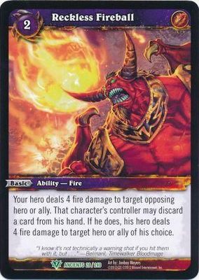 Reckless Fireball - 28/240 - Uncommon WoW: War of the Ancients