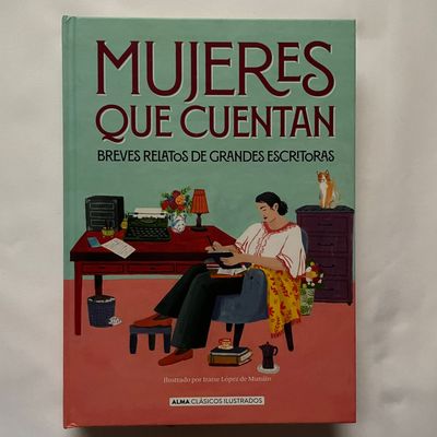 SJ2 Mujeres que Cuentan Breves Relatos de Grandes Escritoras Libro Tapa Dura Usado