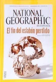 SH1 National Geografic Revista El Fin del Eslabon Perdido