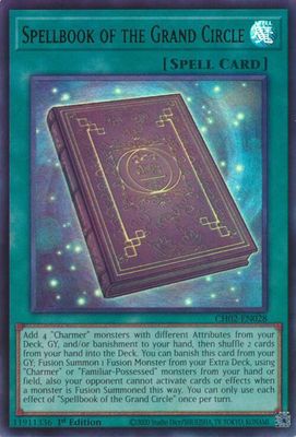 SJ Spellbook of the Grand Circle (Ultra Rare) - THE CHRONICLES DECK: Spirit Charmers (All-Foil Edition) (CH02) THE CHRONICLES DECK: Spirit Charmers (All-Foil Edition)