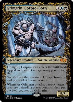 Grimgrin, Corpse-Born - March of the Machine: Multiverse Legends (MUL) March of the Machine: Multiverse Legends All versions. Foil