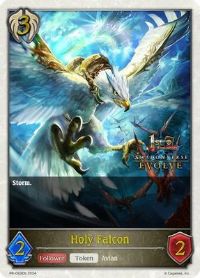 Holy Falcon (1st Anniversary Stamped) - Shadowverse: Evolve Promo Cards (SVPR) Shadowverse: Evolve Promo Cards Foil