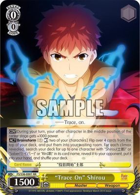 "Trace On" Shirou - Fate/stay night [Unlimited Blade Works] Vol. II (FS/S36) Fate/stay night [Unlimited Blade Works] Vol. II Foil
