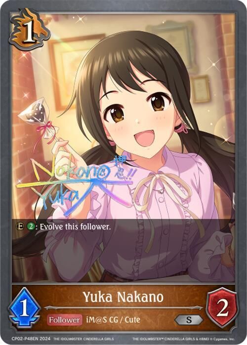 Yuka Nakano - P48EN (Foil) - CP02: THE IDOLM@STER CINDERELLA GIRLS (CP02) CP02: THE IDOLM@STER CINDERELLA GIRLS Foil