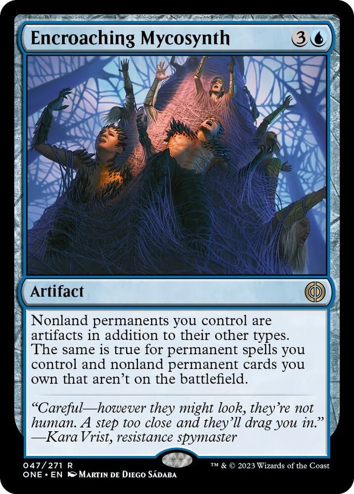 Encroaching Mycosynth - Phyrexia: All Will Be One (ONE) Phyrexia: All Will Be One